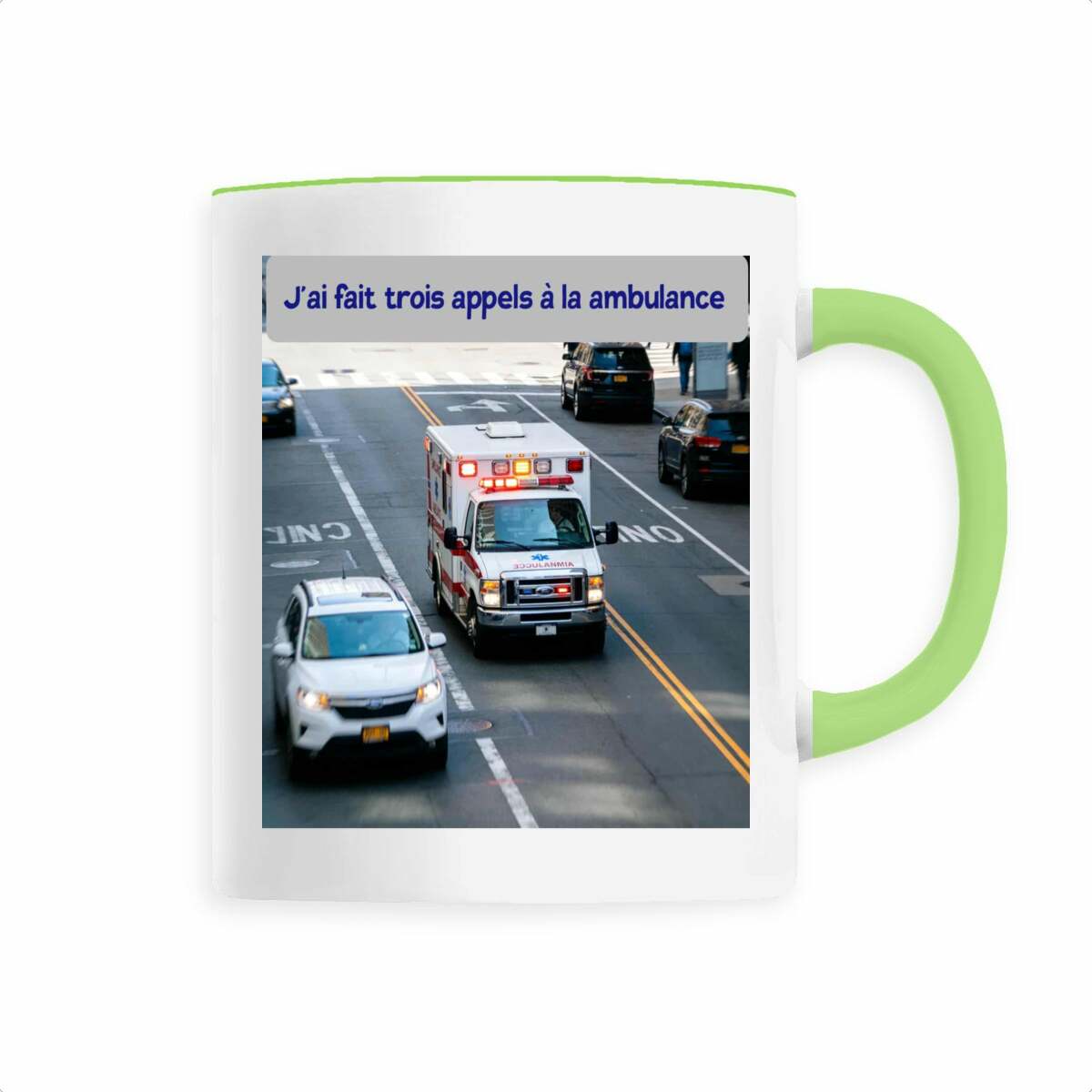 Image front tasse ceramique j'ai fait trois appels a la ambulance