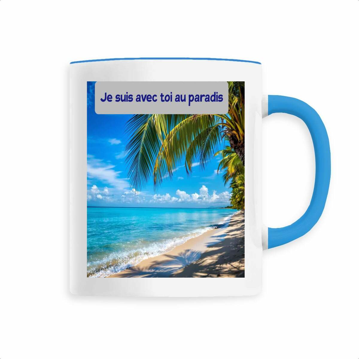 Image back tasse je suis avec toi au paradis