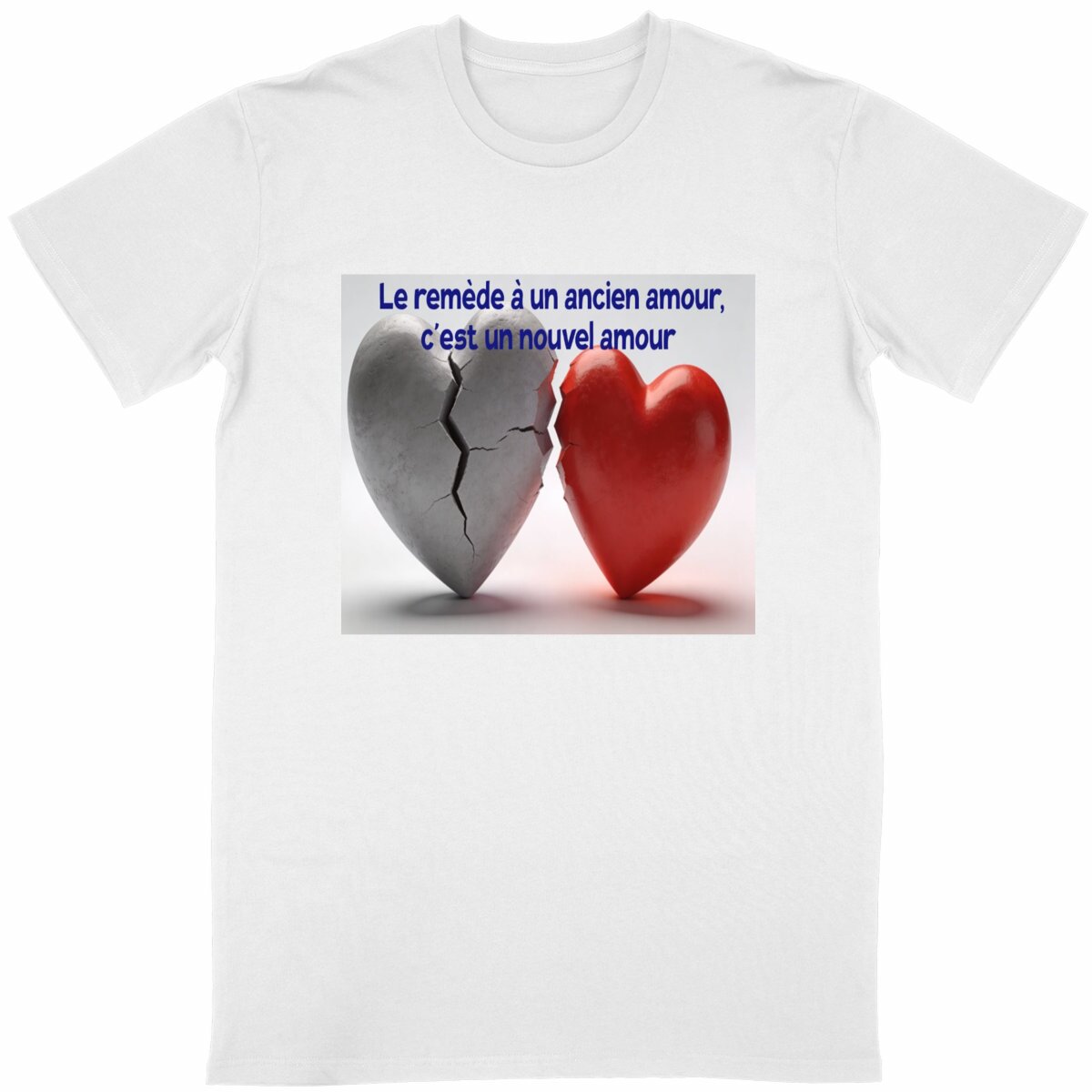 Image front t-shirt le remede a un ancien amour,c'est un nouvel amour