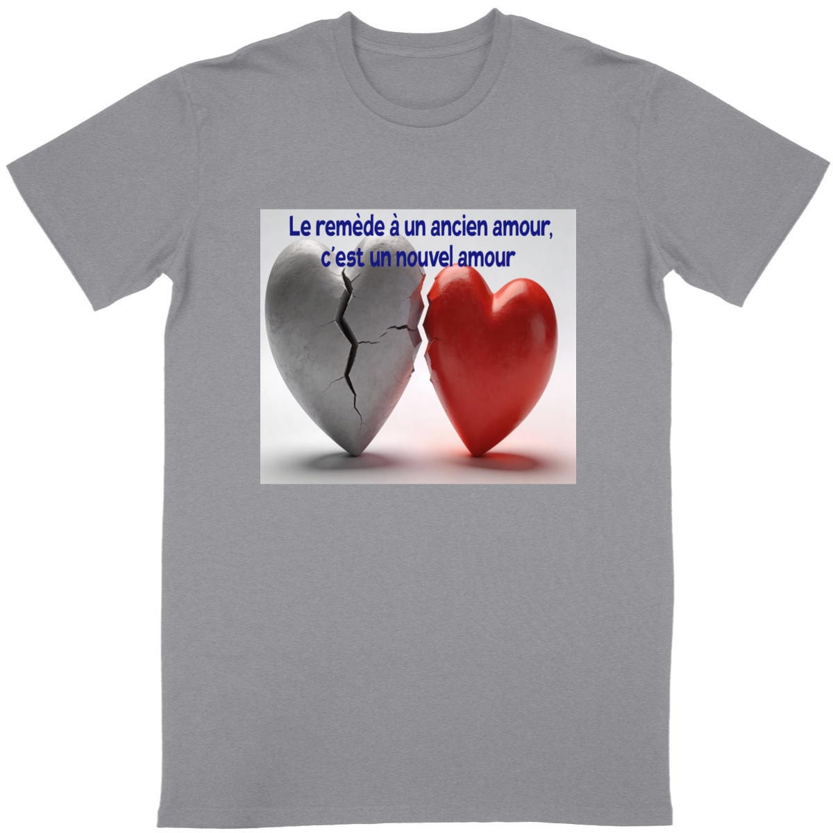 Image back t-shirt le remede a un ancien amour,c'est un nouvel amour