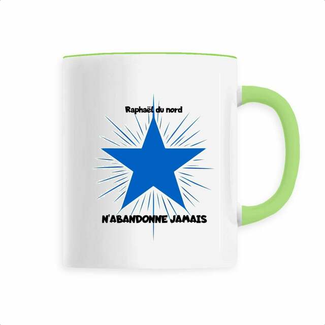 Image front tasse ceramique n'abandonne jamais -raphael du nord