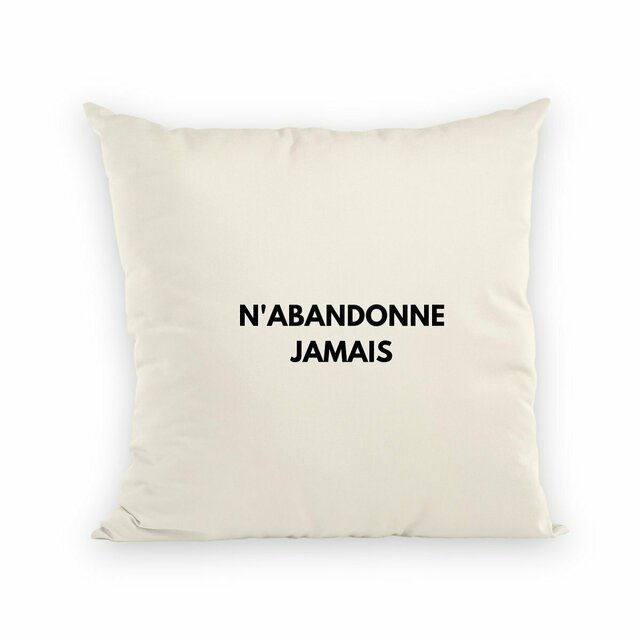 Image front coussin n'abandonne jamais
