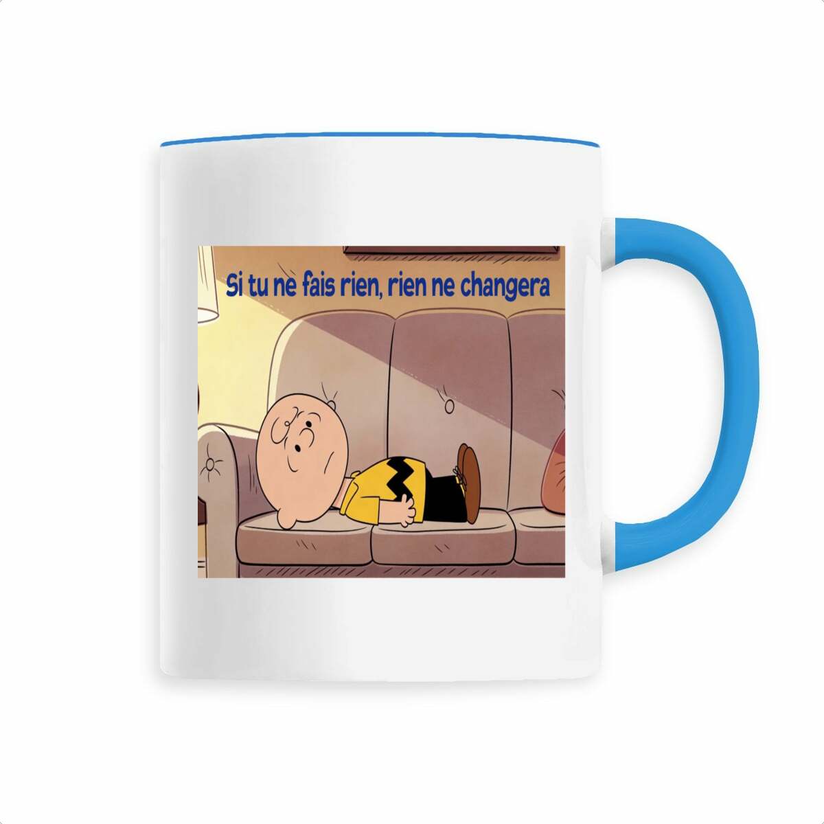 Image back tasse ceramique si tu ne fais rien,rien ne changera