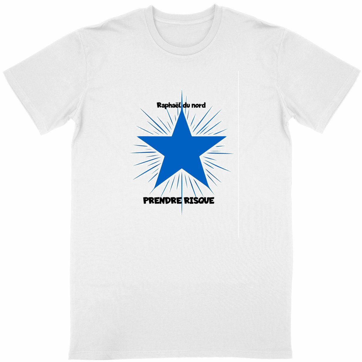 Image front t-shirt prendre risque -raphael du nord