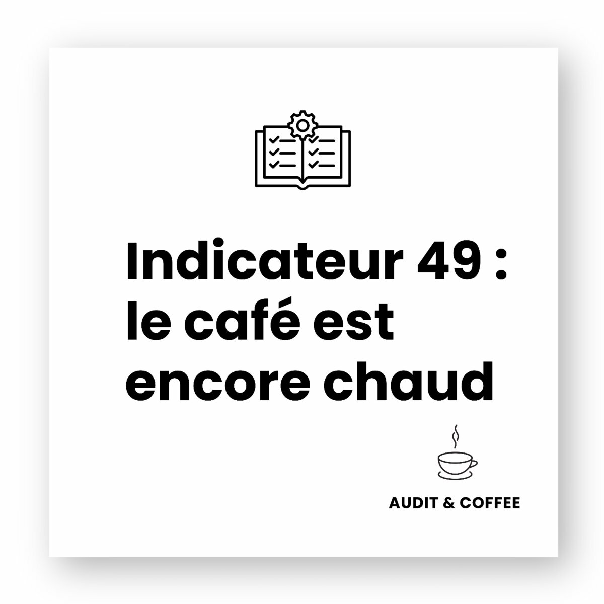 Image front Sticker carré – Indicateur 49 : le café est encore chaud