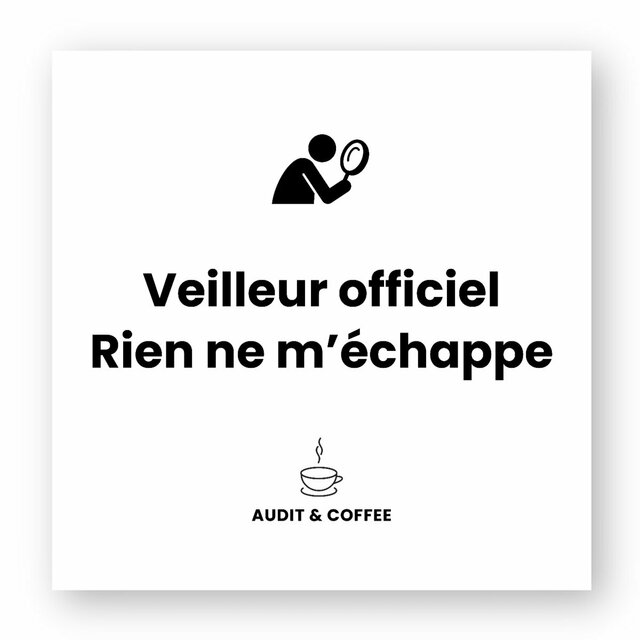 Sticker carré "Veilleur officiel, rien ne m'échappe"