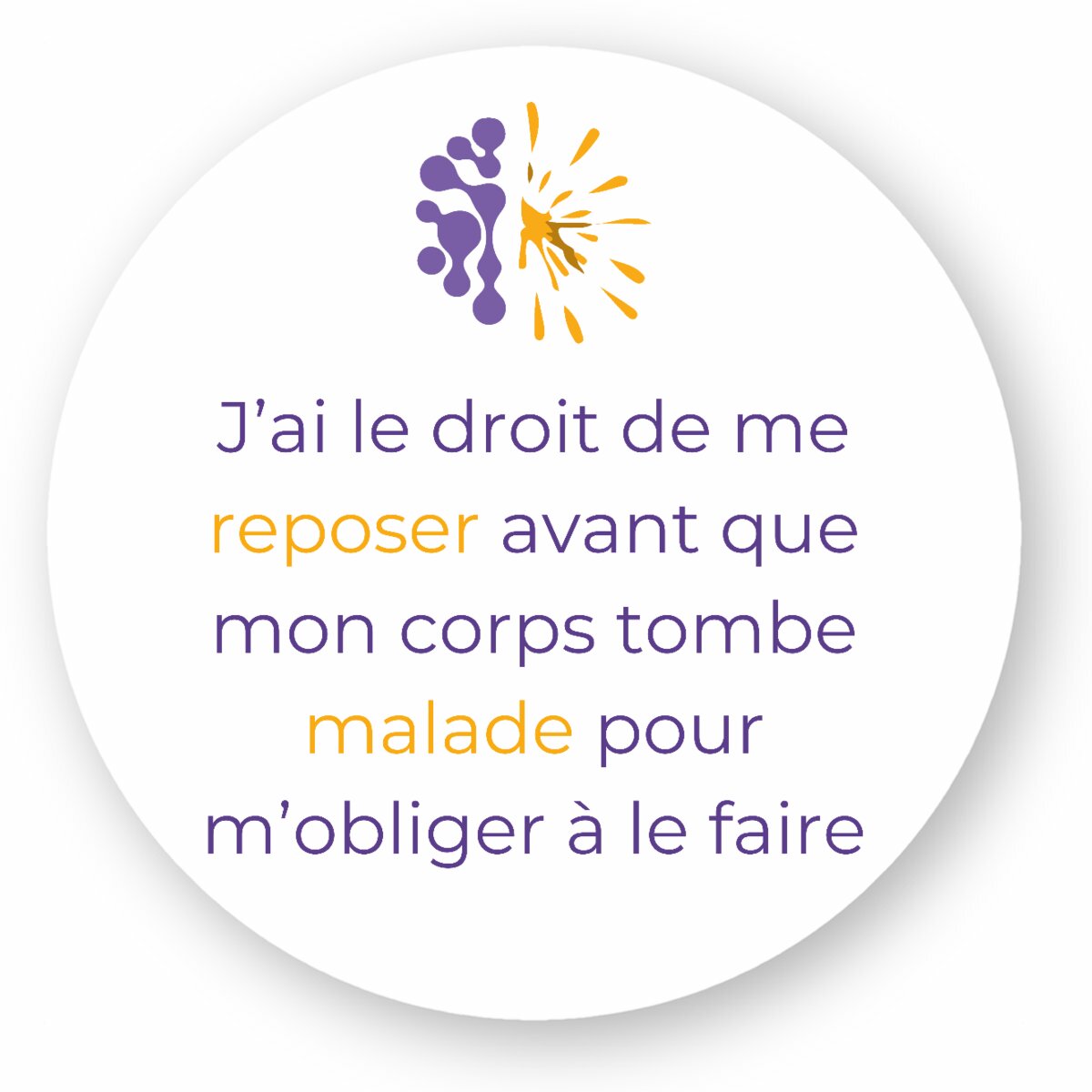 Image front Autocollant Rond - Vib - Le droit au repos