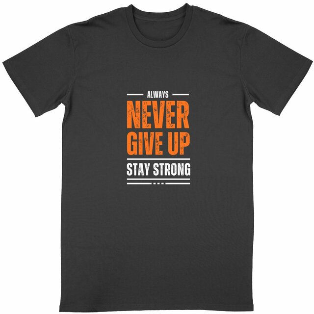 AL WAYS NEVER GIVE UP STAY STRONG  - Image