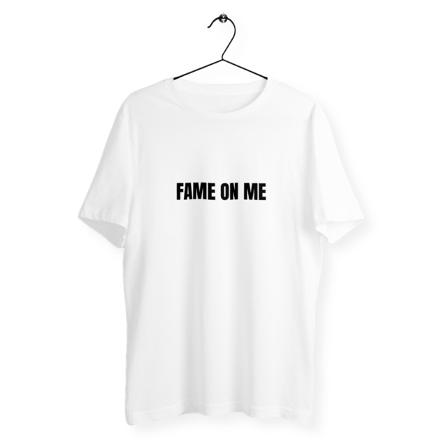 Image front Tshirt  mixte - Fame on me 