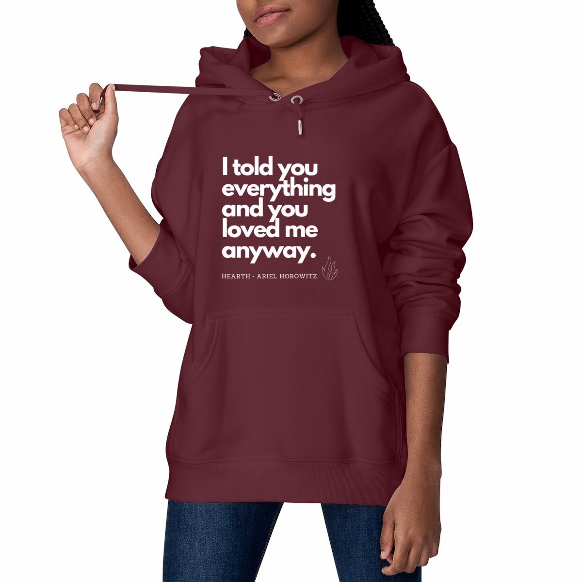 I Told You Everything Hoodie