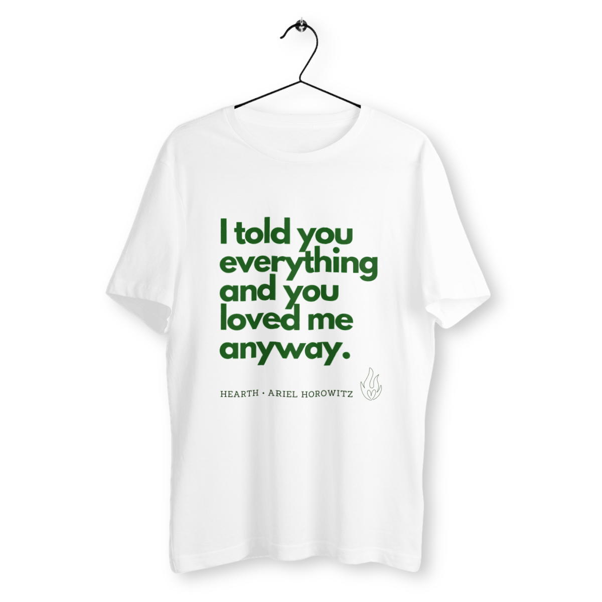 I Told You Everything Classic T-Shirt - Image