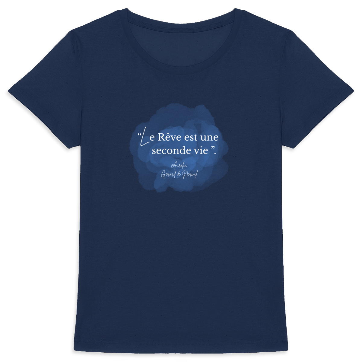Image back T-shirt “Le rêve est une seconde vie” – Aurélia, Gérard de Nerval 