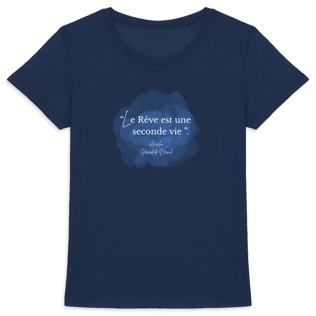 Image back T-shirt “Le rêve est une seconde vie” – Aurélia, Gérard de Nerval 