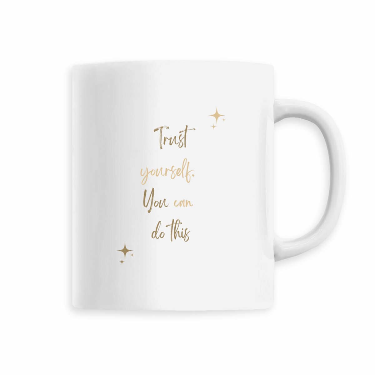 Image back Mug - Trust Yourself, You Can Do This