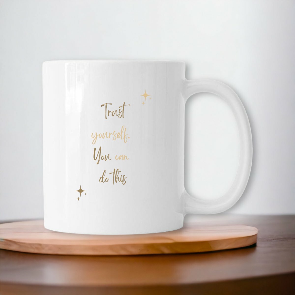 Image front Mug - Trust Yourself, You Can Do This