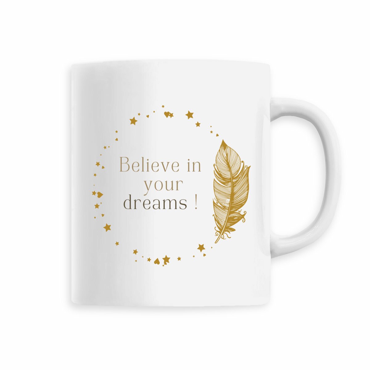 Image back Mug - Believe in your dreams