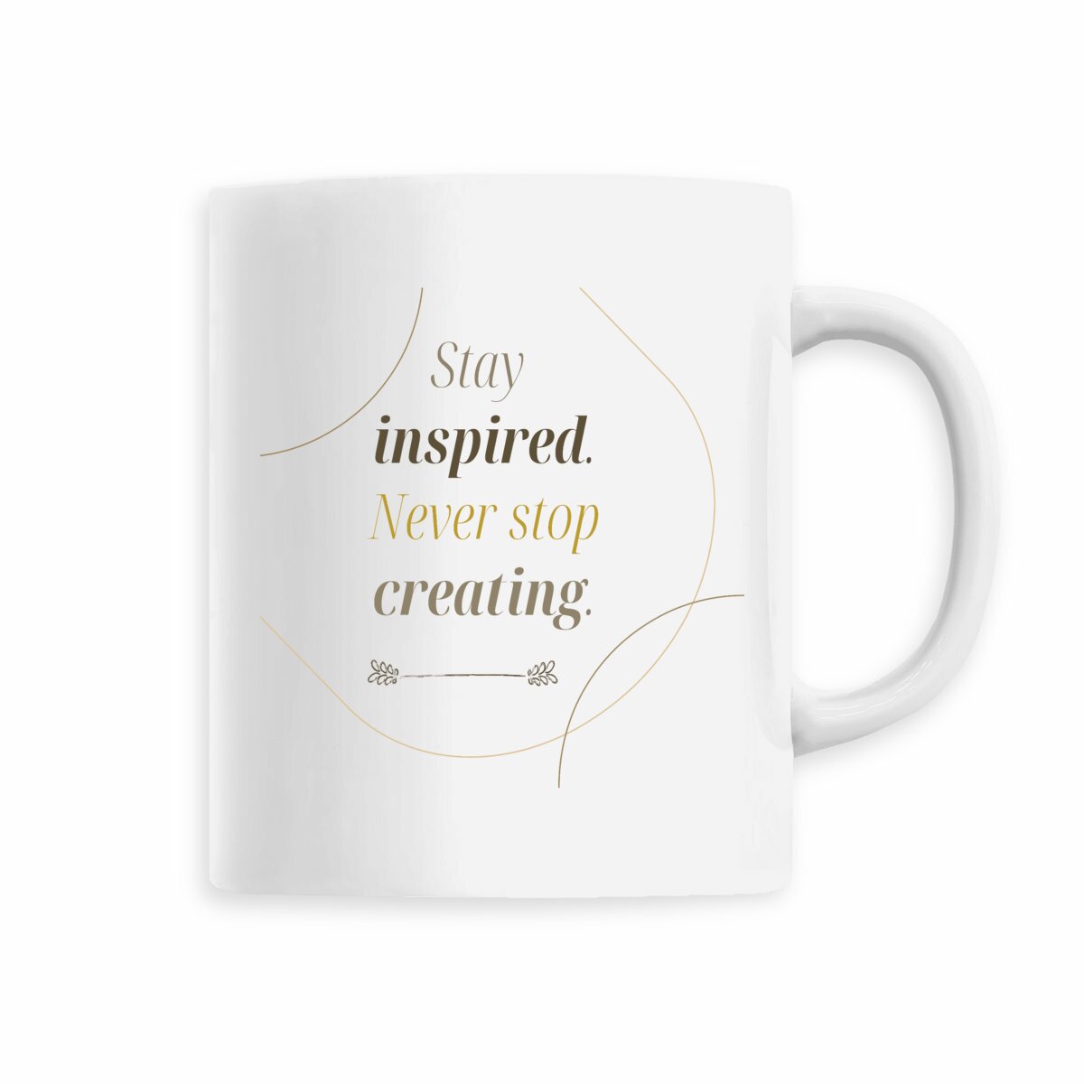 Image back Mug - Stay Inspired, Never Stop Creating