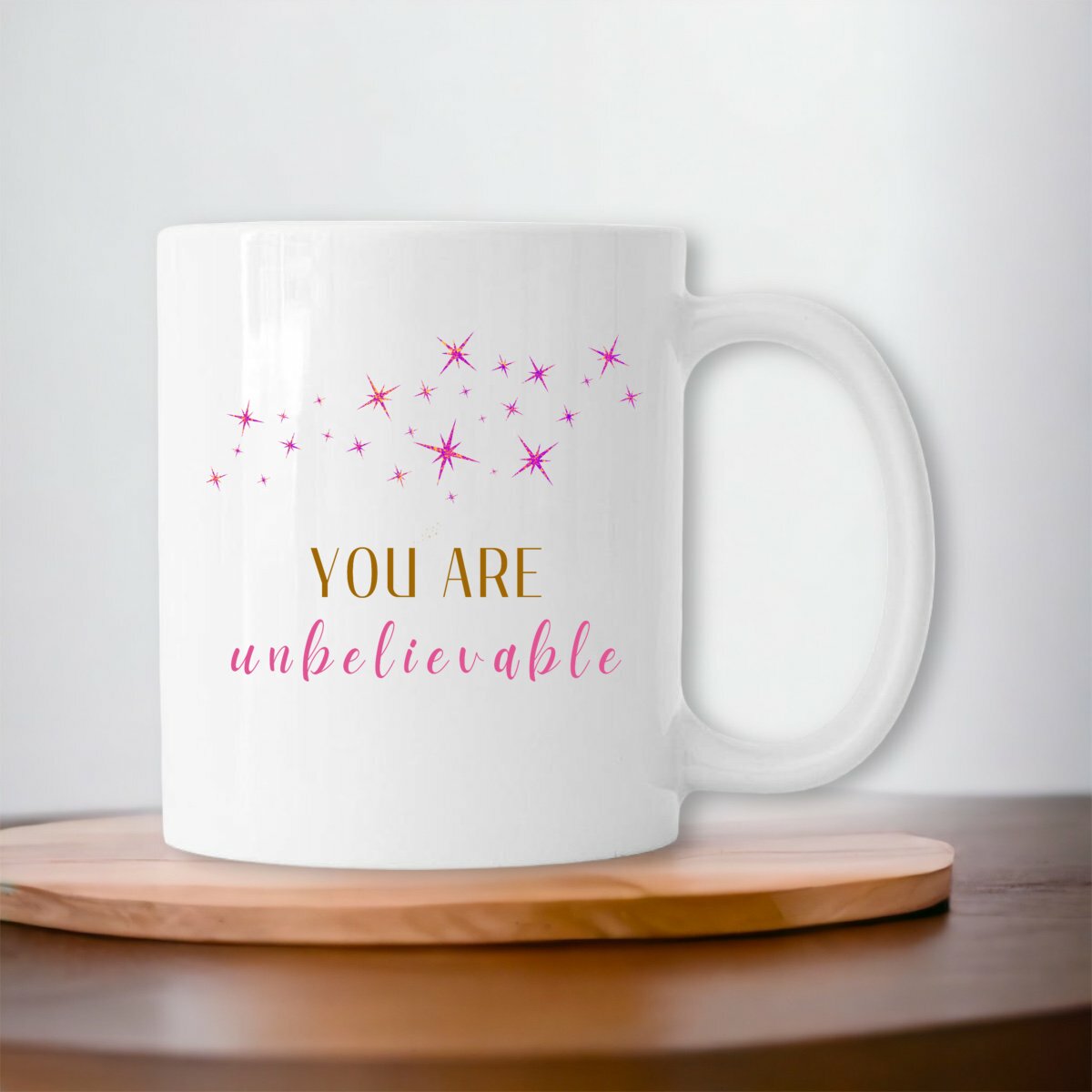 Image front Mug - You are unbelievable