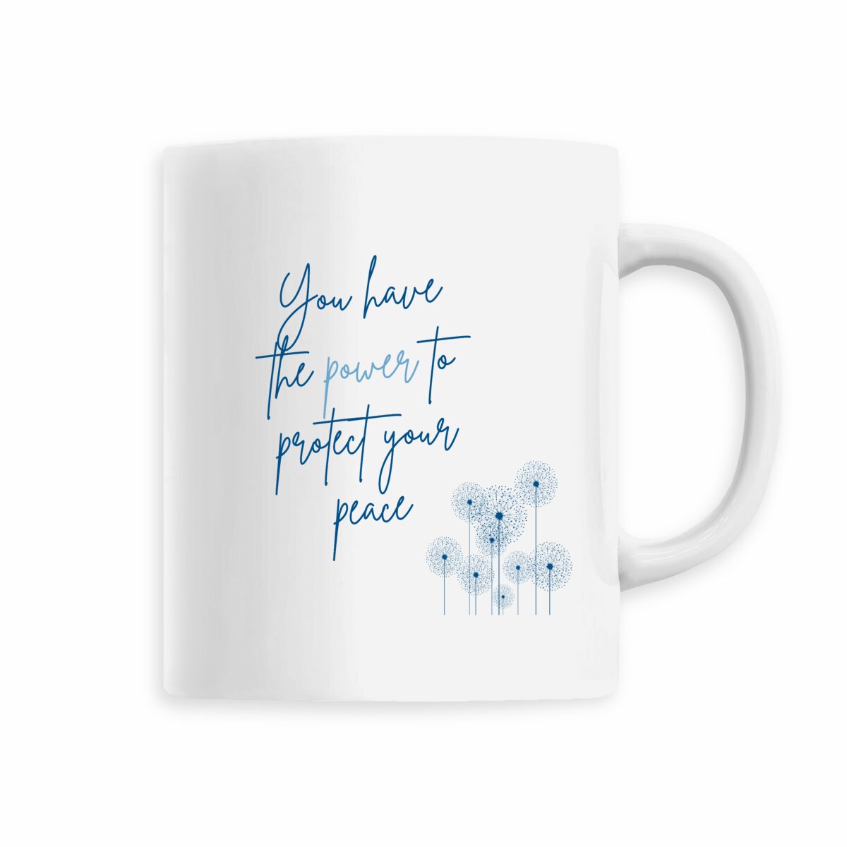 Image back Mug - You have the power to protect your peace