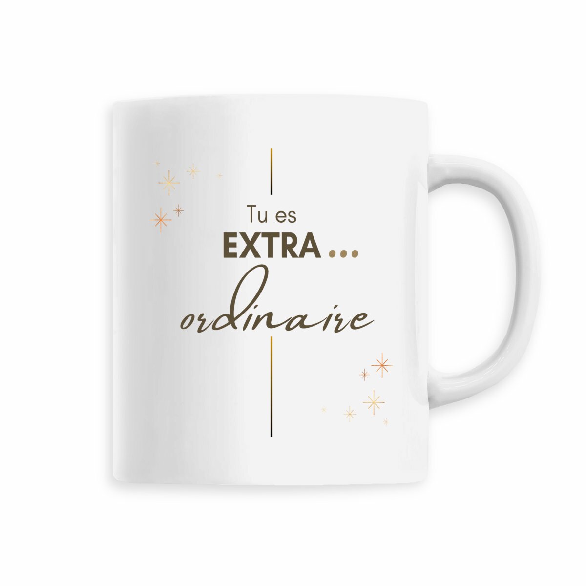 Image back Mug - Tu es EXTRA... ordinaire