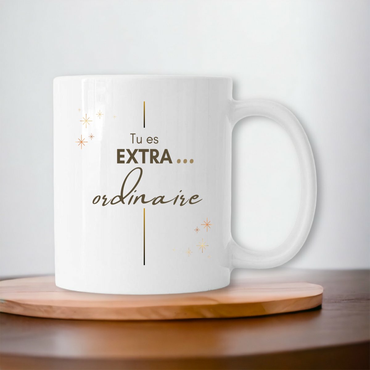 Image front Mug - Tu es EXTRA... ordinaire