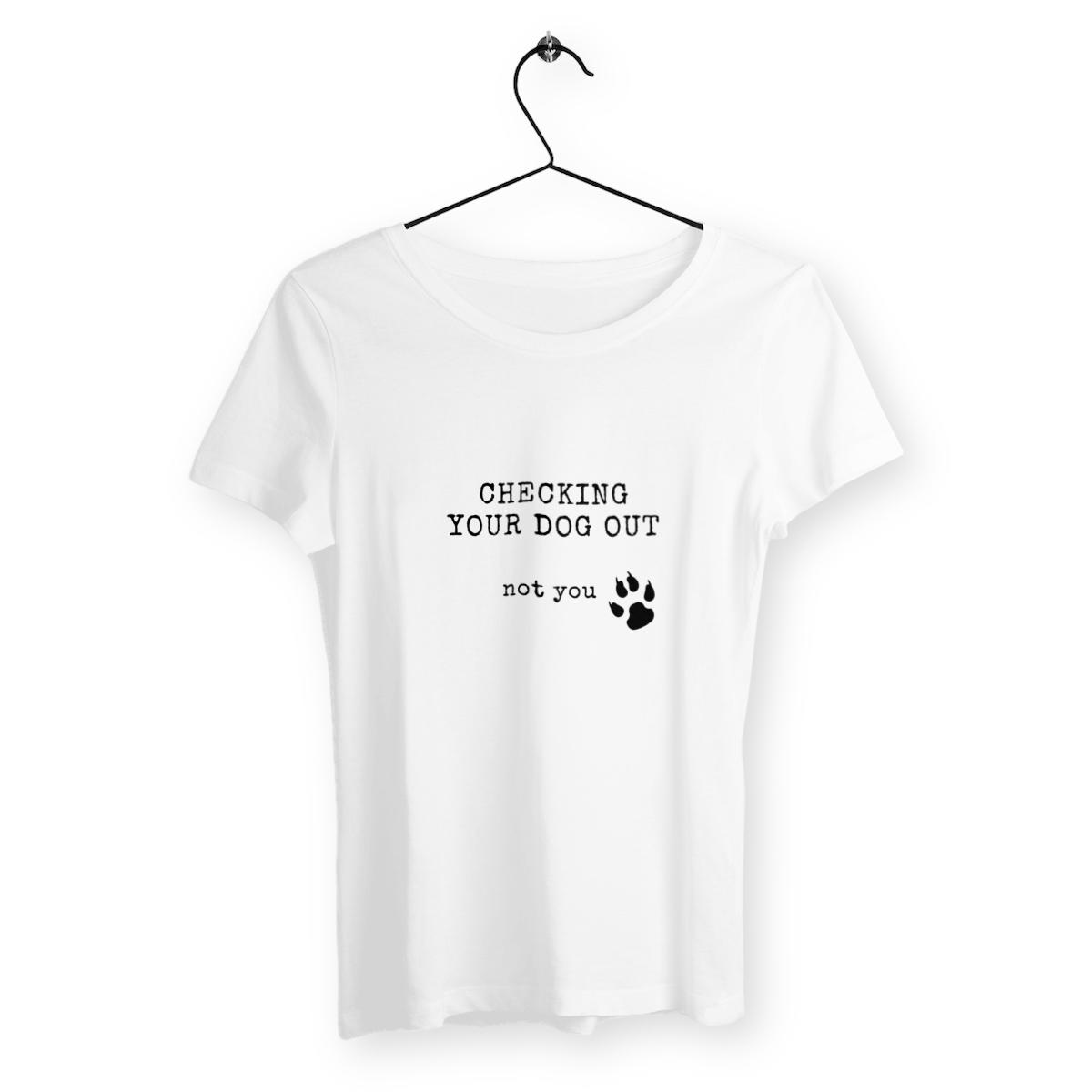 Image front CHECKING YOUR DOG OUT Fitted t-shirt