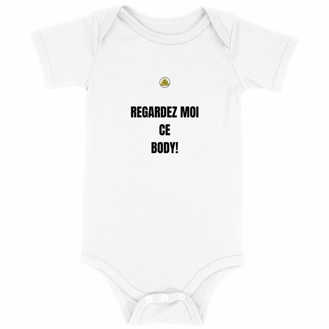 Body bébé " REGARDEZ-MOI CE BODY" - Image