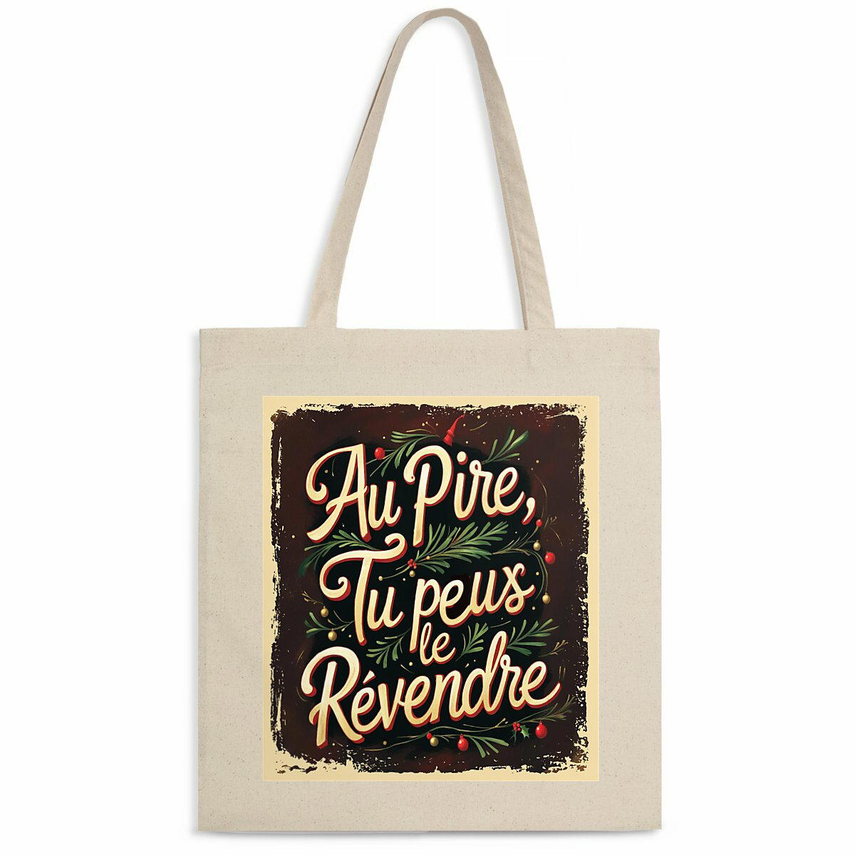 Totebag - "Au pire, tu peux le revendre" - Image