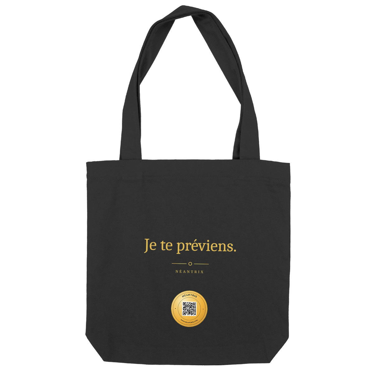 Tote bag Je te préviens.