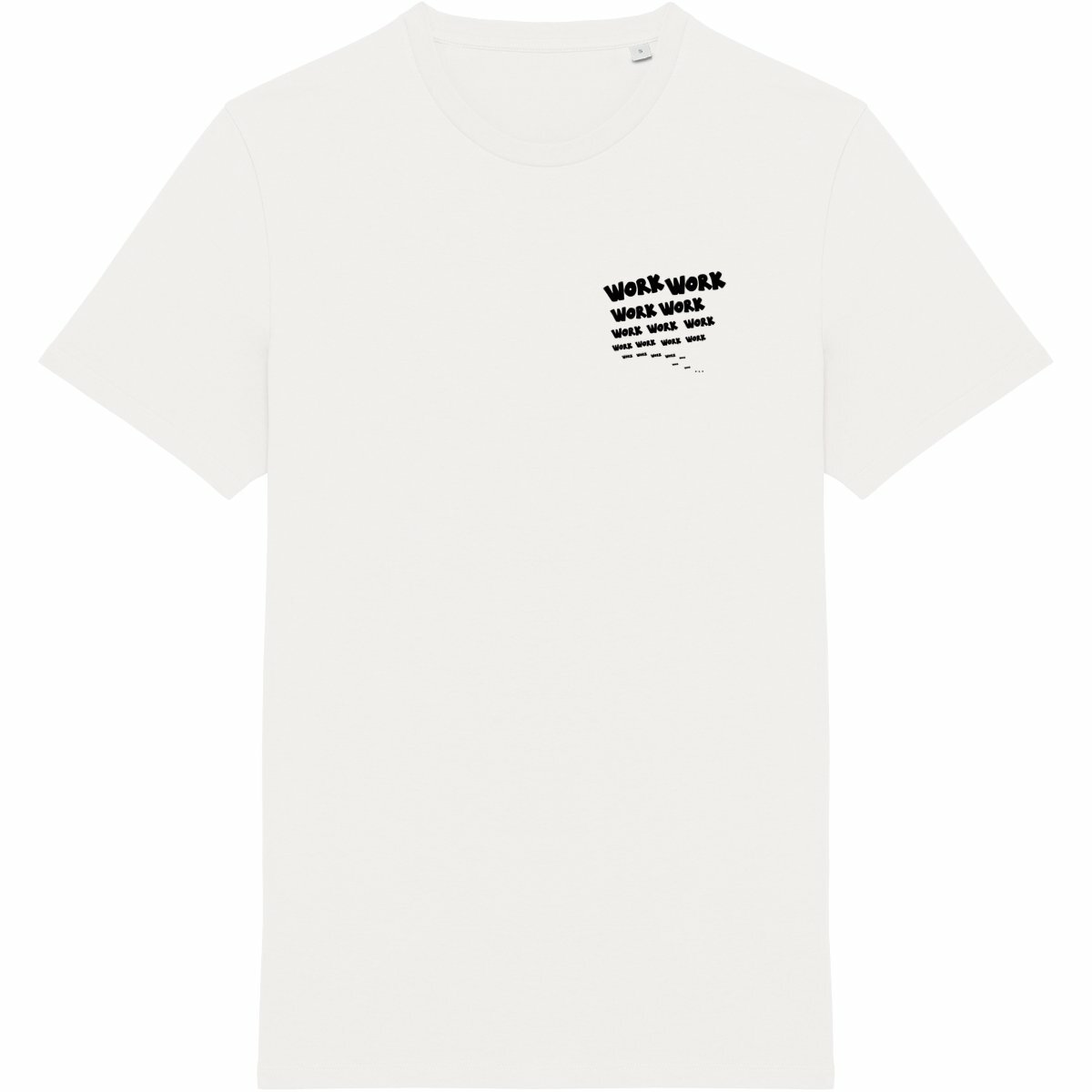 Image back Tee-Shirt "Work Work Work"
