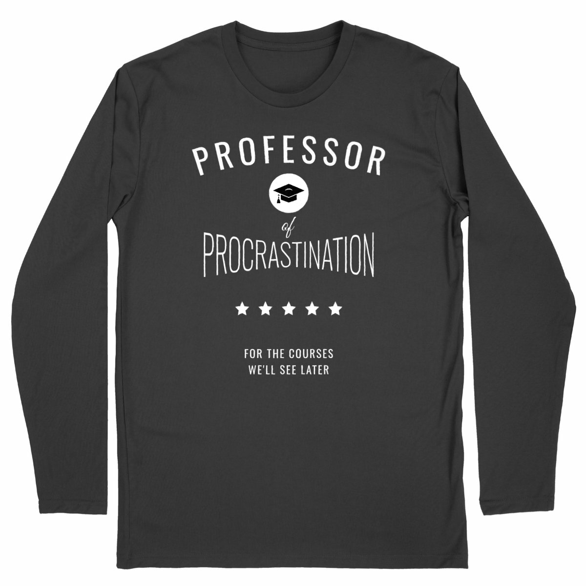 Image back ❀ T-Shirt Classique Mi-Épais Homme Manches Longues ~Premium ✦ PROCRASTINATION [🌐 EN] ✨