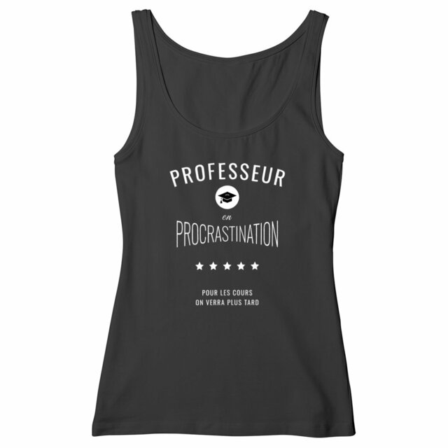 Image back ❀ Débardeur Mi-Léger Femme Cintré ~Premium ✦ PROCRASTINATION [🌐 FR] ✨