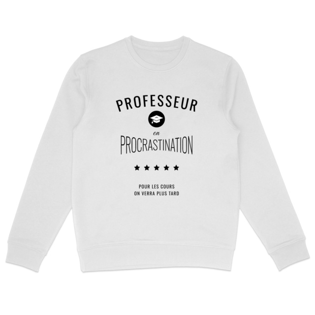 Image back ❀ Sweat-Shirt Standard Unisexe ~Premium ✦ PROCRASTINATION [🌐 FR] ✨