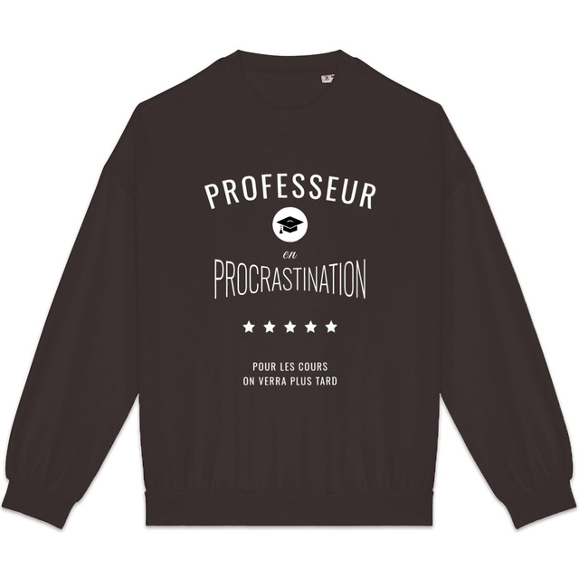 Image back ❀ Sweat-Shirt Standard Oversize Unisexe Made in Portugal ~Premium+ ✦ PROCRASTINATION [🌐 FR] ✨