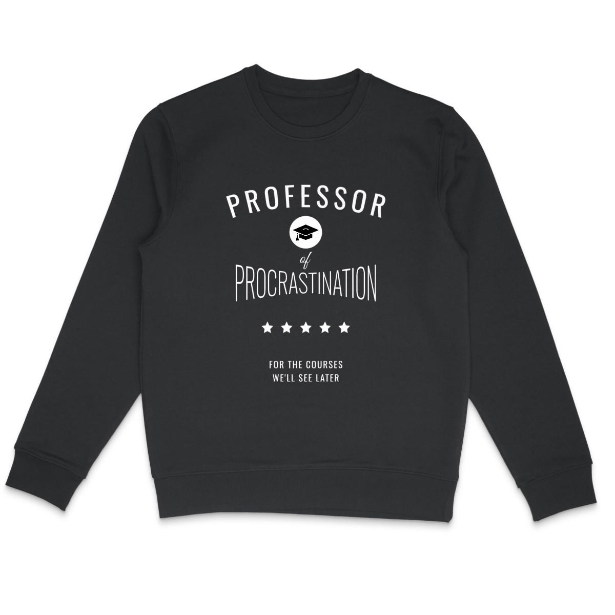 Image back ❀ Sweat-Shirt Standard Unisexe ~Premium ✦ PROCRASTINATION [🌐 EN] ✨