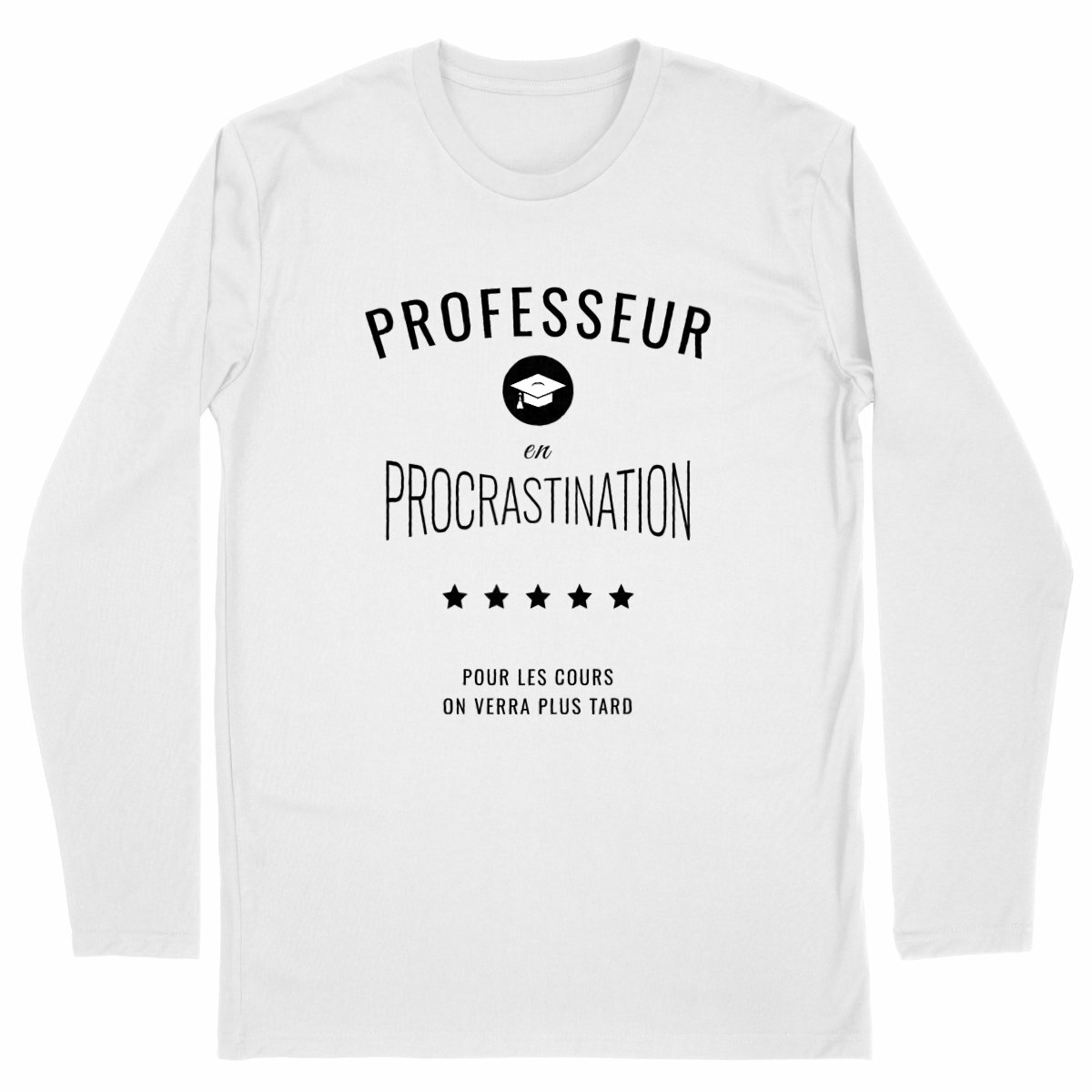 Image back ❀ T-Shirt Classique Mi-Épais Homme Manches Longues ~Premium ✦ PROCRASTINATION [🌐 FR] ✨