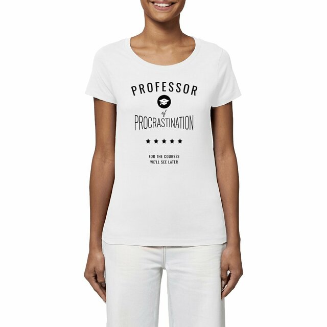 Image front ❀ T-Shirt Léger Femme ~Premium ✦ PROCRASTINATION [🌐 EN] ✨