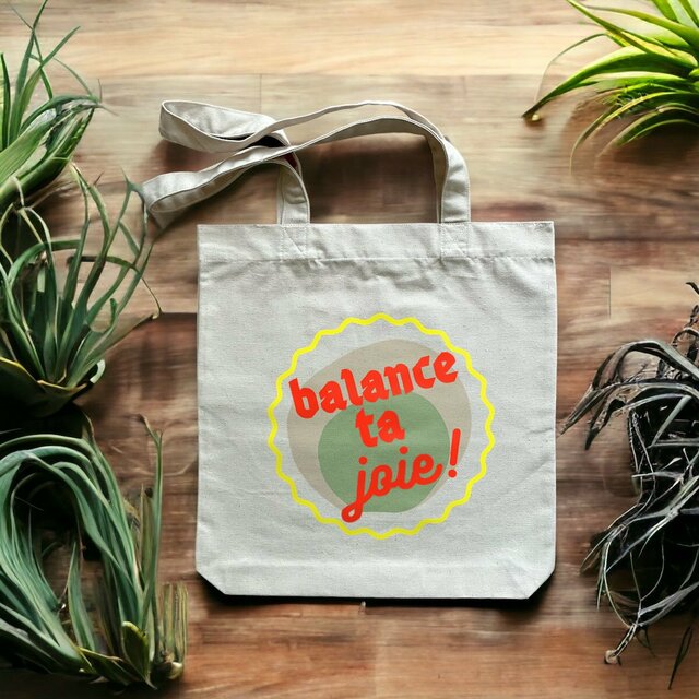Balance ta joie ! Tote bag écologique anses épaisses - capsule vert gris jaune rouge