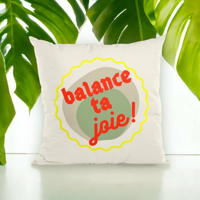 Balance ta joie ! Coussin et housse écologique - capsule vert gris jaune rouge