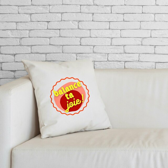 Balance ta joie ! Coussin et housse - capsule bordeaux rose & écriture jaune 