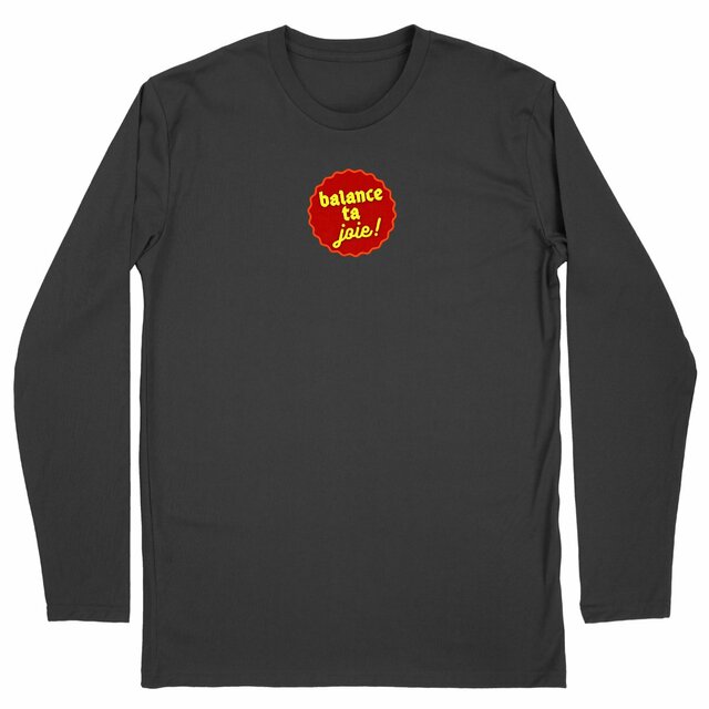 Balance ta joie ! motif au centre T-shirt écologique manches longues 2 coloris Schuffler - capsule bordeaux & jaune - Image