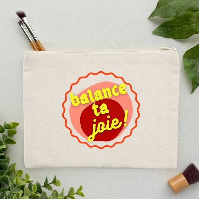 Balance ta joie ! Pochette-trousse écologique - capsule bordeaux rose & écriture jaune 