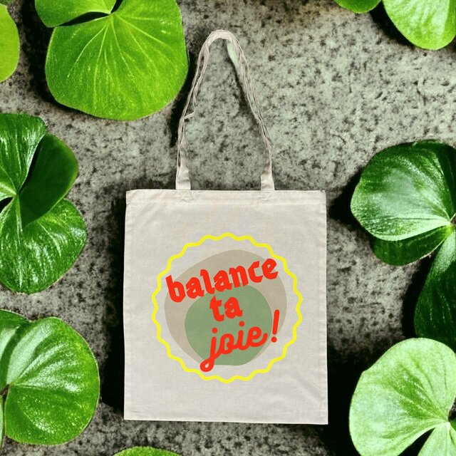 Balance ta joie ! Tote bag écologique - capsule vert gris jaune rouge