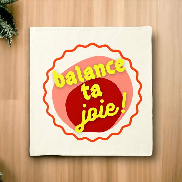 Balance ta joie ! Housse de coussin seule - capsule bordeaux rose & écriture jaune 
