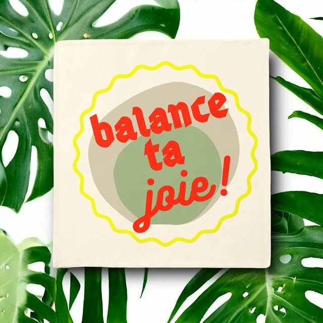 Balance ta joie ! Housse de coussin seule - capsule vert gris jaune rouge