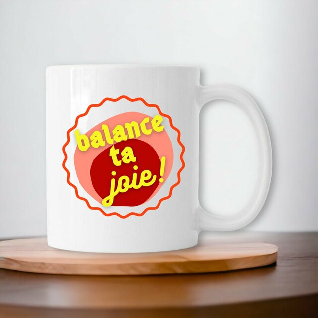Balance ta joie ! Mug anse colorée 6 coloris - capsule bordeaux rose & écriture jaune 
