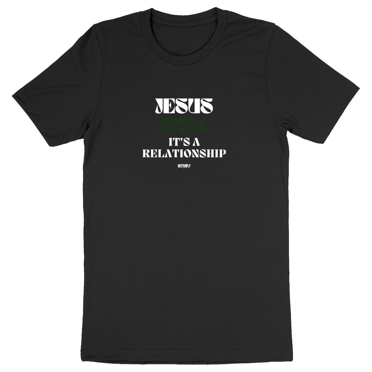 Tee shirt : Jesus is not a religion