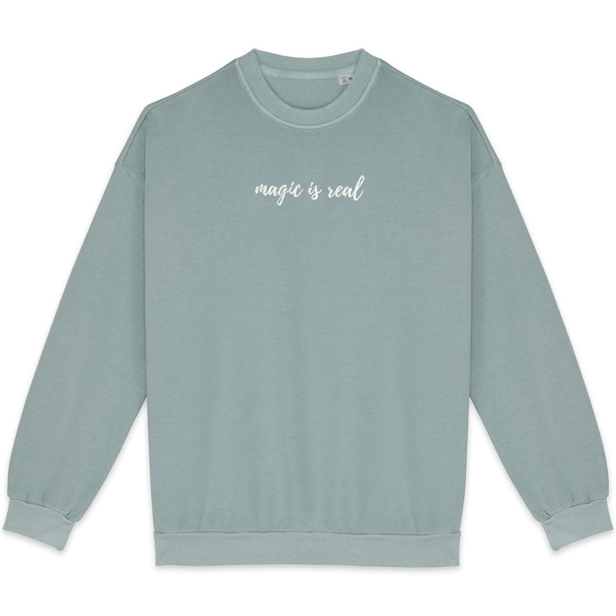 Magic Is Real – Organic Sweatshirt  - Image