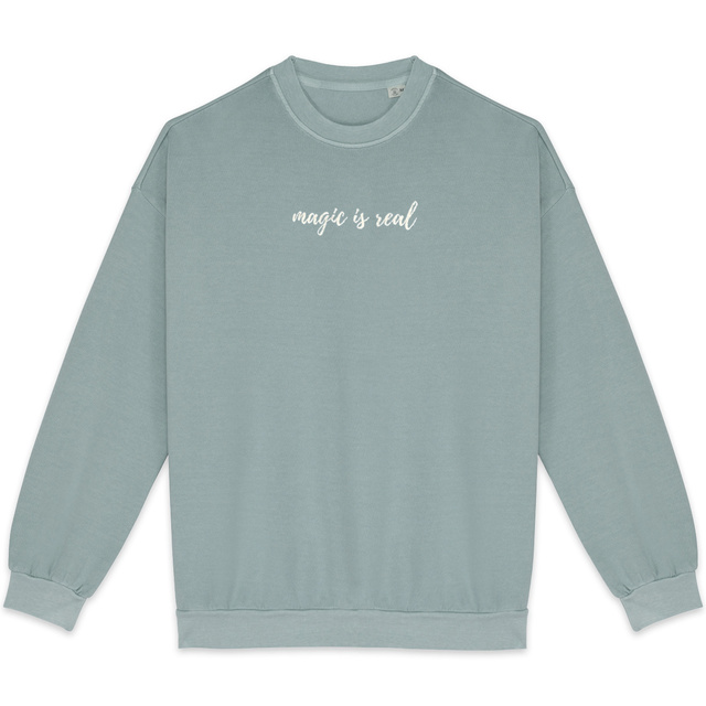 Magic Is Real – Organic Sweatshirt  - Image