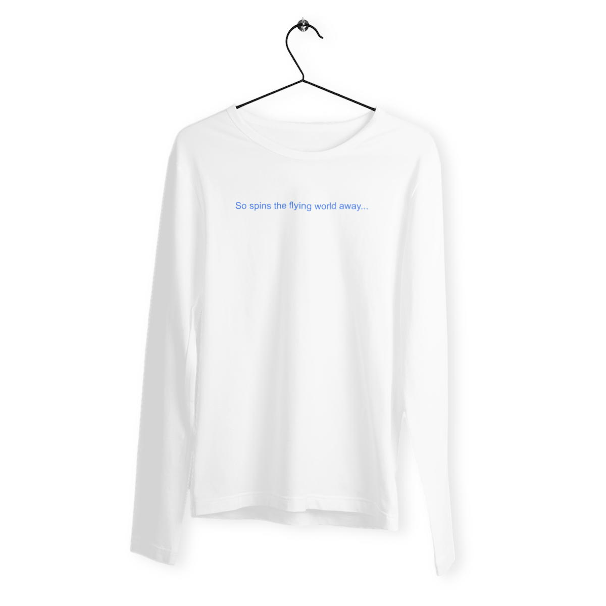 Image front So spins the flying world away... long sleeve